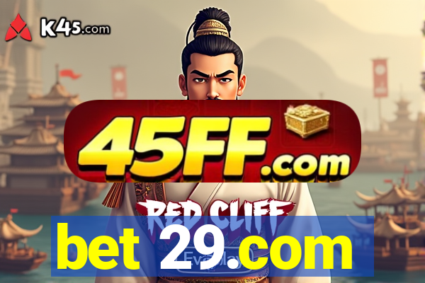 bet 29.com